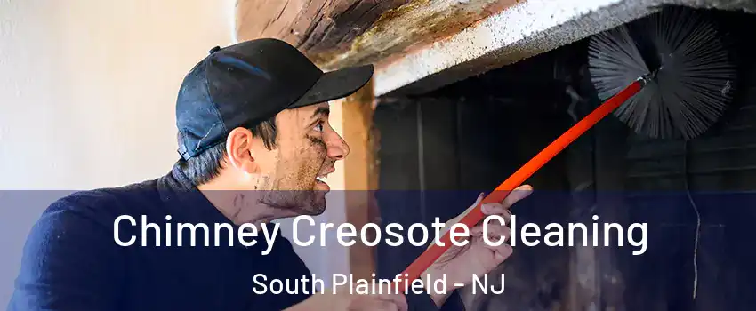  Chimney Creosote Cleaning South Plainfield - NJ