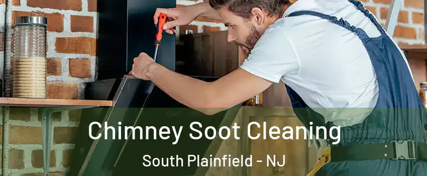  Chimney Soot Cleaning South Plainfield - NJ
