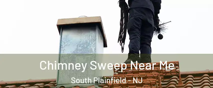  Chimney Sweep Near Me South Plainfield - NJ
