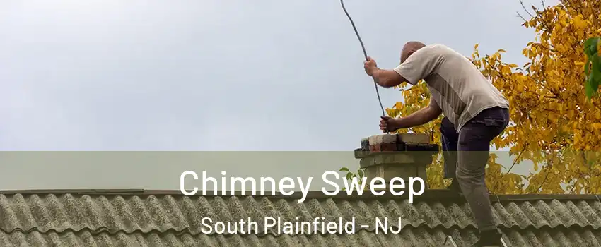  Chimney Sweep South Plainfield - NJ