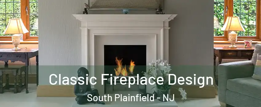  Classic Fireplace Design South Plainfield - NJ