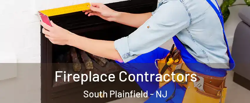  Fireplace Contractors South Plainfield - NJ