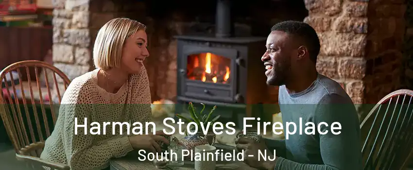  Harman Stoves Fireplace South Plainfield - NJ