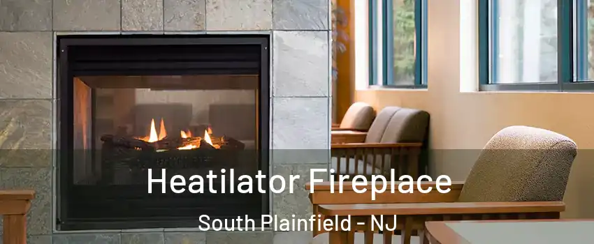  Heatilator Fireplace South Plainfield - NJ