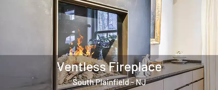  Ventless Fireplace South Plainfield - NJ