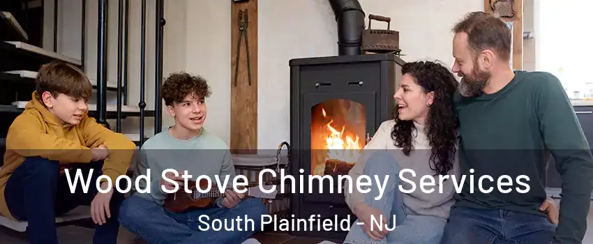  Wood Stove Chimney Services South Plainfield - NJ